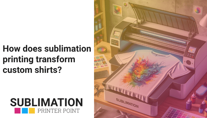 How does sublimation printing transform t-shirts?