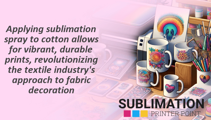 Sublimation Spray for Cotton